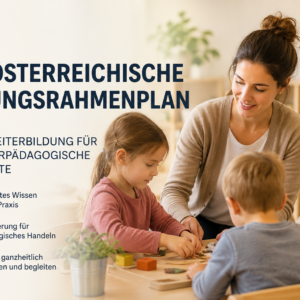 Der österreichische Bildungsrahmenplan